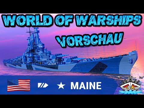 Maine T11/US/BB *SUPER MONTANA?!* "Vorschau*⚓️ in World of Warships 🚢 Superschiff