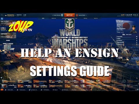World of Warships Settings Guide –  Before You Play