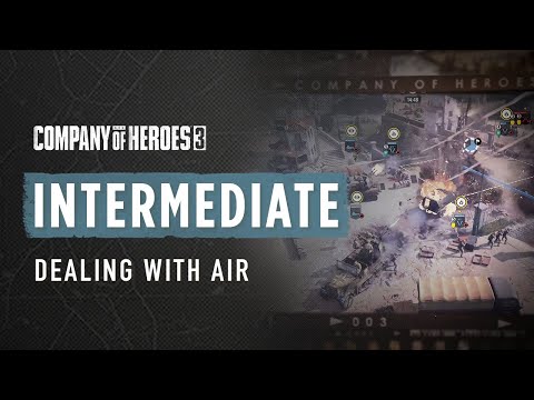 How to Efficiently Use British Anti-Air And Sea Units – CoH3 INTERMEDIATE TUTORIAL