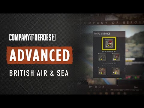 How to Master The British Air And Sea Battlegroup – CoH3 ADVANCED TUTORIAL