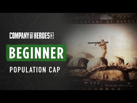 How to Increase Your Population Cap – CoH3 BEGINNER TUTORIAL