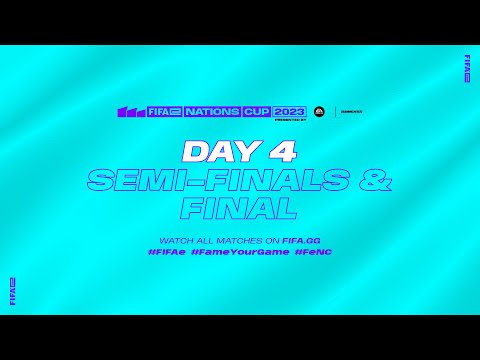 FIFAe Nations Cup 2023™ – Semi-Finals & FINAL