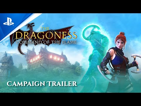 The Dragoness: Command of the Flame – Campaign Trailer | PS5 & PS4 Games