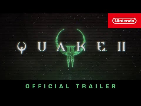 Quake II – Official Launch Trailer – Nintendo Switch