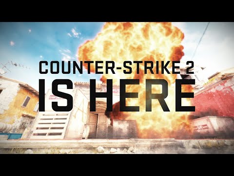 Counter-Strike 2 – Launch Trailer