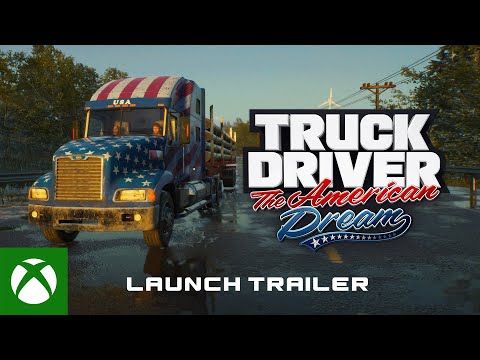 Truck Driver: The American Dream – Launch Trailer | Xbox X|S