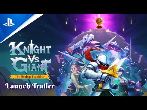 Knight vs Giant: The Broken Excalibur – Launch Trailer | PS5 Games