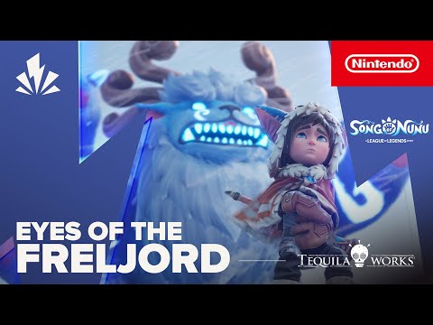 Song of Nunu: A League of Legends Story – Eyes of The Freljord Trailer – Nintendo Switch