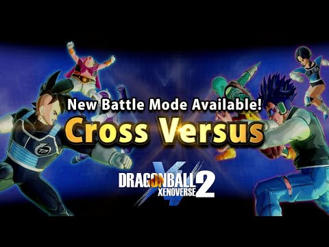 DRAGON BALL XENOVERSE 2 – Cross Versus Trailer