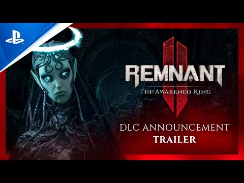 Remnant 2 – The Awakened King DLC Teaser Trailer | PS5 Games