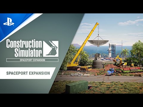 Construction Simulator – Spaceport Expansion Release Trailer | PS5 & PS4 Games