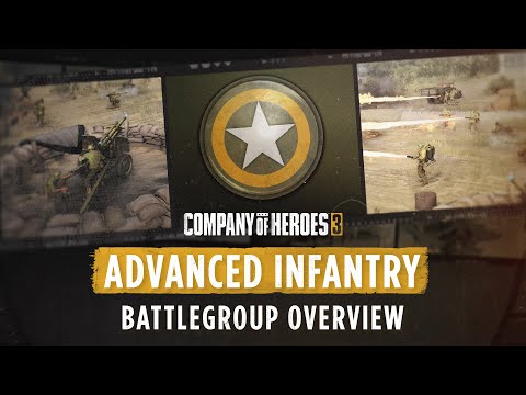 Company of Heroes 3 – Hammer & Shield – Advanced Infantry Battlegroup