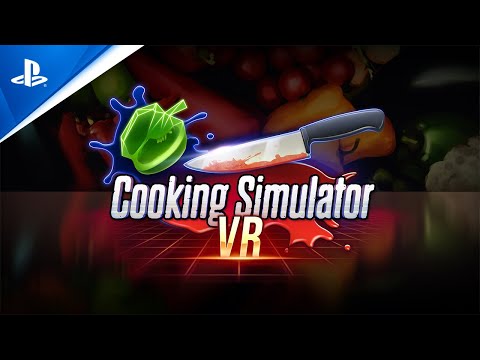 Cooking Simulator VR – Release Date Trailer | PS VR2 Games
