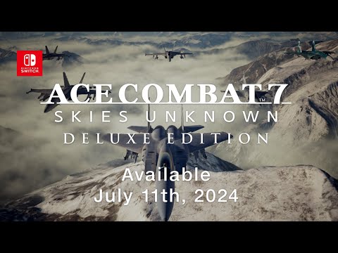 ACE COMBAT™7: SKIES UNKNOWN DELUXE EDITION – Release Date Trailer