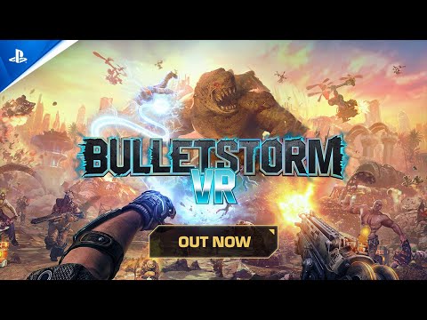 Bulletstorm VR – Launch Trailer | PS VR2 Games