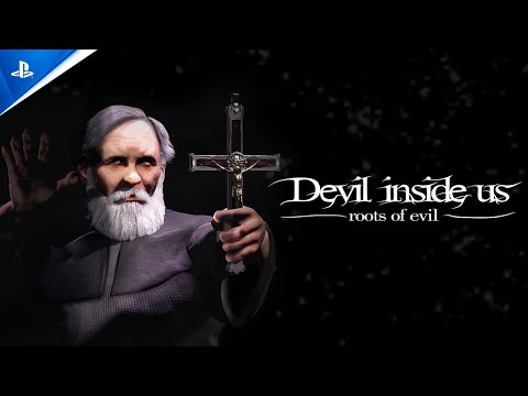 Devil Inside Us: Roots of Evil – Launch Trailer | PS5 & PS4 Games