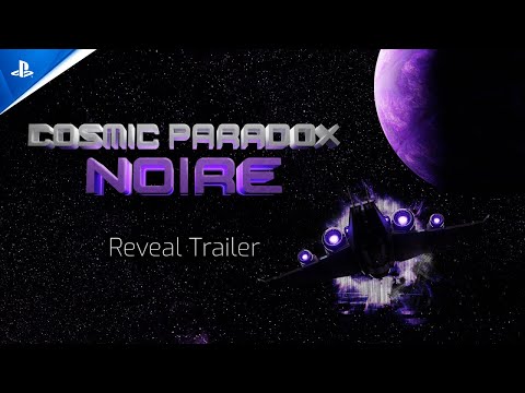 Cosmic Paradox: Noire – Reveal Trailer | PS5 & PS4 Games