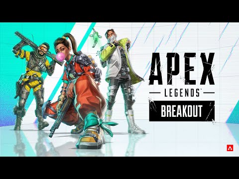 Apex Legends: Breakout Launch Trailer