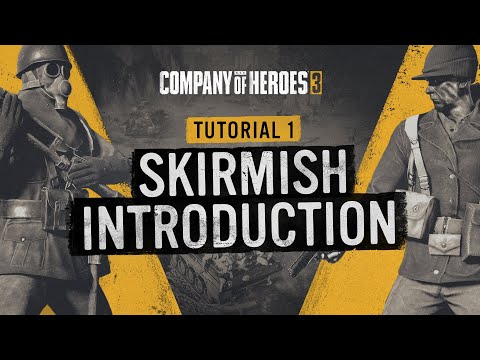 Skirmish Tutorial – Introduction || Part 1/6