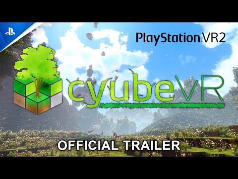 cyubeVR – Official Trailer | PS VR2 Games