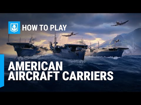 How to Play: US Aircraft Carriers