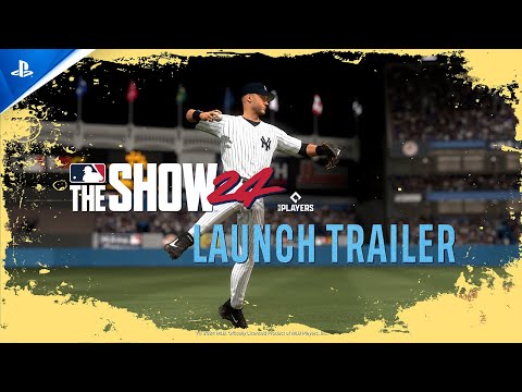 MLB The Show 24 – Launch Trailer | PS5 & PS4 Games