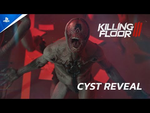 Killing Floor 3 – Cyst Reveal | PS5 Games