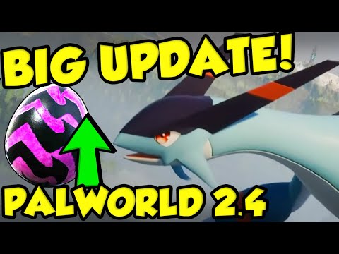 BIG PALWORLD UPDATE LET'S GO!