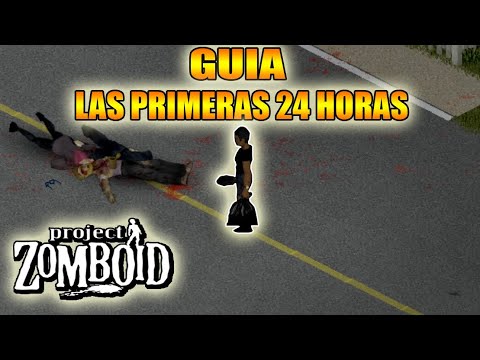 GUIA PARA PRINCIPIANTES – COMO EMPEZAR EN PROJECT ZOMBOID