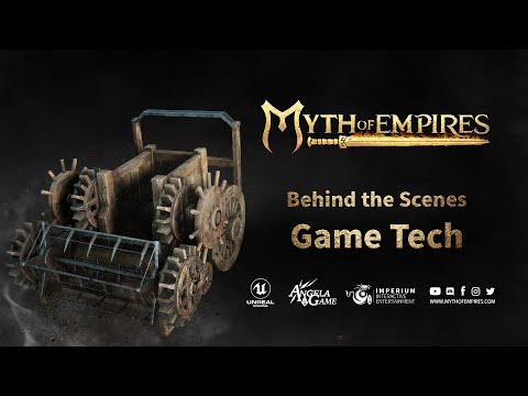 Myth of Empires – Behind the Scenes – Game Tech