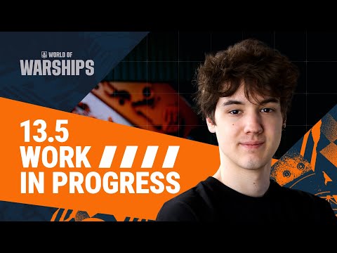 Work in Progress | 13.5