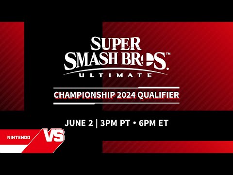 Super Smash Bros. Ultimate Championship 2024 Qualifier: Events 1 & 2