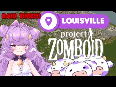 Project Zomboid Louisville TRIP!!!!!!!!