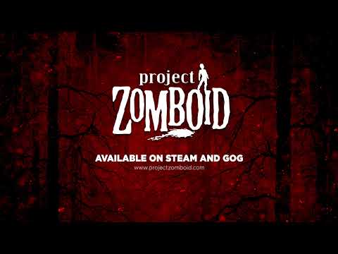 Project Zomboid Trailer – This Is How I Died
