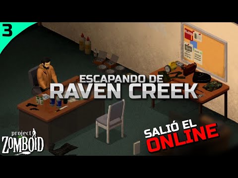Salió el ONLINE para PROJECT ZOMBOID!! || Escapando Raven Creek #3 – PZ 41.56