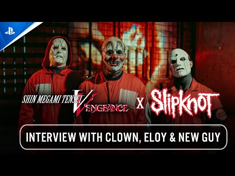 Shin Megami Tensei V: Vengeance – @Slipknot: Clown, New Guy, & Eloy Interview | PS5 & PS4 Games
