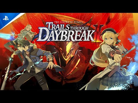 The Legend of Heroes: Trails through Daybreak II – Announcement Trailer | PS5 & PS4 Games
