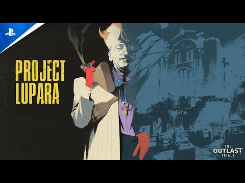 The Outlast Trials – Project Lupara Launch Trailer | PS5 & PS4 Games