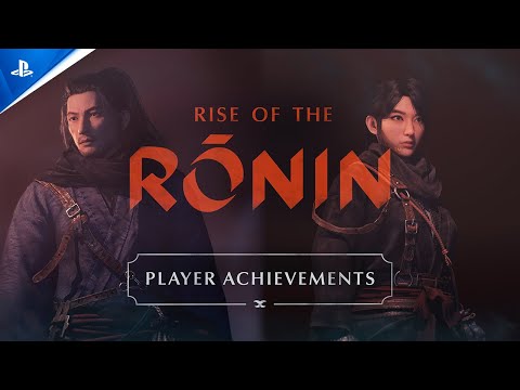 Rise of the Ronin – Player Achievements | PS5 Games