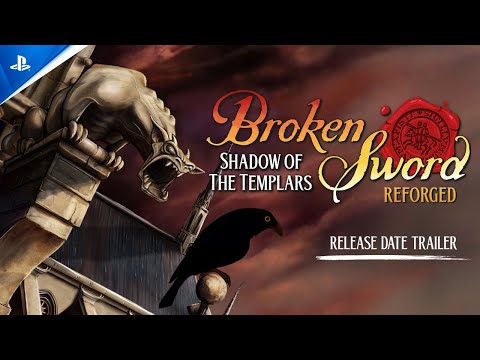 Broken Sword – Shadow of the Templars: Reforged – Release Date Announce Trailer | PS5 Games