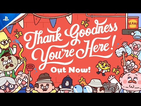 Thank Goodness You’re Here! – Launch Trailer | PS5 & PS4 Games
