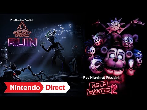 Five Nights at Freddy’s: Help Wanted 2 & Security Breach – Ruin – Nintendo Direct: Partner Showcase