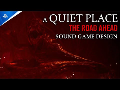 A Quiet Place: The Road Ahead – Sound Game Design | PS5 Games