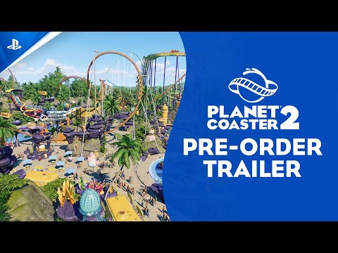 Planet Coaster 2 – Preorder Trailer | PS5 Games