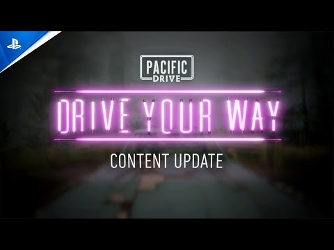 Pacific Drive – Drive Your Way Fall 2024 Update Trailer | PS5 Games