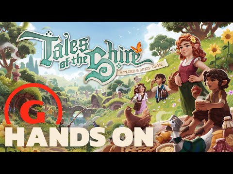 Tales Of The Shire Hands-On: Concerned About Hobbits