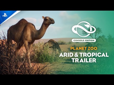 Planet Zoo: Console Edition – Arid & Tropical Bundle Launch Trailer | PS5 Games