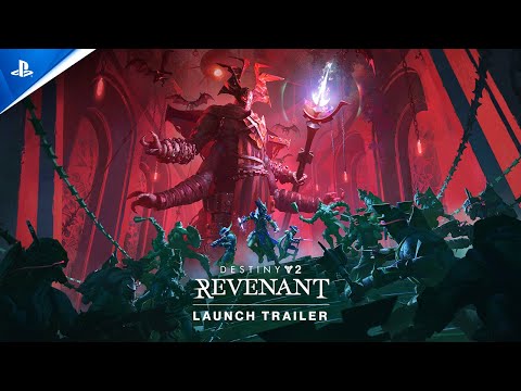 Destiny‍ 2:‍ Revenant‍ – Launch‍ Trailer | PS5, PS4 & PC Games