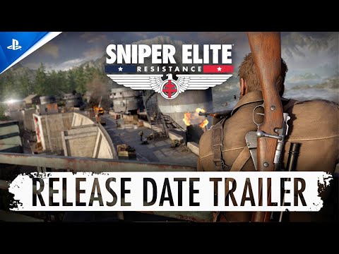 Sniper Elite: Resistance – Release Date Trailer | PS5 & PS4 Games