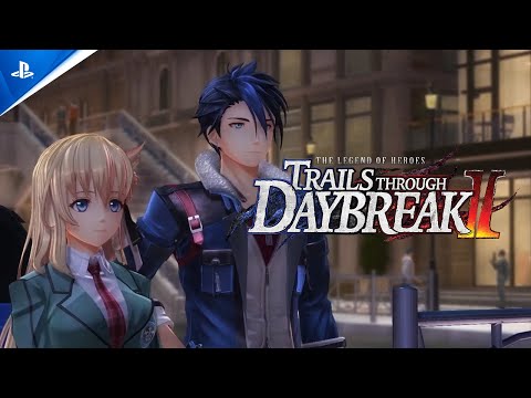 The Legend of Heroes: Trails through Daybreak II – Story Overview Trailer | PS5 & PS4 Games